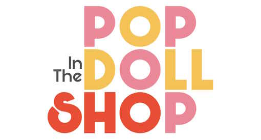 Pop in the Doll Shop